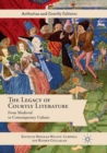 Image for The Legacy of Courtly Literature : From Medieval to Contemporary Culture
