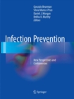 Image for Infection Prevention : New Perspectives and Controversies