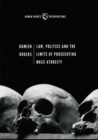 Image for Law, Politics and the Limits of Prosecuting Mass Atrocity