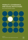 Image for Morality, Governance, and Social Institutions : Reflections on Russell Hardin