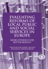 Image for Evaluating Reforms of Local Public and Social Services in Europe : More Evidence for Better Results