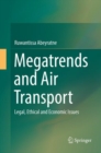 Image for Megatrends and Air Transport : Legal, Ethical and Economic Issues