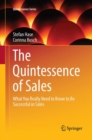 Image for The Quintessence of Sales : What You Really Need to Know to Be Successful in Sales