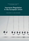 Image for Insurance Regulation in the European Union : Solvency II and Beyond