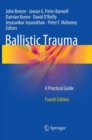 Image for Ballistic Trauma : A Practical Guide
