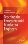 Image for Teaching the Entrepreneurial Mindset to Engineers