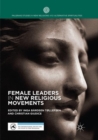 Image for Female Leaders in New Religious Movements