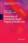 Image for Dimensions of Community-Based Projects in Health Care