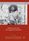 Image for Media and the Portuguese Empire