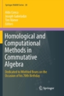 Image for Homological and Computational Methods in Commutative Algebra : Dedicated to Winfried Bruns on the Occasion of his 70th Birthday