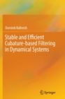 Image for Stable and Efficient Cubature-based Filtering in Dynamical Systems