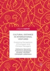 Image for Cultural Distance in International Ventures : Exploring Perceptions of European and Chinese Managers