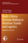 Image for Multi-Criteria Decision Making in Maritime Studies and Logistics : Applications and Cases