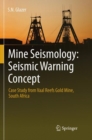 Image for Mine Seismology: Seismic Warning Concept