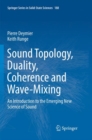 Image for Sound Topology, Duality, Coherence and Wave-Mixing