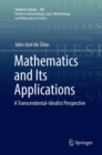 Image for Mathematics and Its Applications : A Transcendental-Idealist Perspective