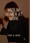 Image for Muslim Women at Work : Religious Discourses in Arab Society