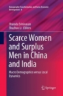 Image for Scarce Women and Surplus Men in China and India
