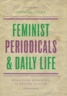 Image for Feminist Periodicals and Daily Life