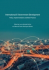 Image for International E-Government Development : Policy, Implementation and Best Practice