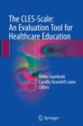 Image for The CLES-Scale: An Evaluation Tool for Healthcare Education