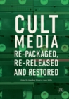 Image for Cult Media : Re-packaged, Re-released and Restored