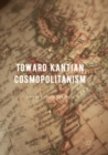 Image for Toward Kantian Cosmopolitanism