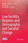 Image for Low Fertility Regimes and Demographic and Societal Change