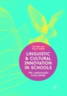 Image for Linguistic and cultural innovation in schools  : the languages challenge