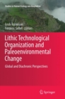 Image for Lithic Technological Organization and Paleoenvironmental Change