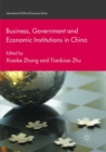 Image for Business, government and economic institutions in China