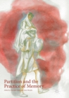 Image for Partition and the Practice of Memory