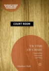 Image for Victims of crime  : construction, governance and policy