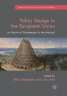 Image for Policy design in the European Union  : an empire of shopkeepers in the making?