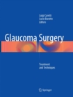 Image for Glaucoma Surgery : Treatment and Techniques