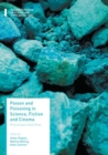 Image for Poison and Poisoning in Science, Fiction and Cinema