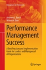 Image for Performance Management Success : A Best Practices and Implementation Guide for Leaders and Managers of All Organizations