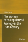 Image for The Women Who Popularized Geology in the 19th Century