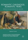 Image for Romantic Childhood, Romantic Heirs