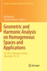 Image for Geometric and Harmonic Analysis on Homogeneous Spaces and Applications
