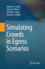 Image for Simulating Crowds in Egress Scenarios