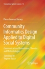 Image for Community Informatics Design Applied to Digital Social Systems
