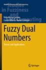 Image for Fuzzy Dual Numbers : Theory and Applications