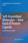 Image for Self-Assembled Molecules – New Kind of Protein Ligands : Supramolecular Ligands