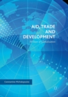 Image for Aid, Trade and Development : 50 Years of Globalization
