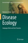 Image for Disease Ecology : Galapagos Birds and their Parasites