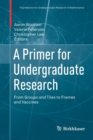 Image for A Primer for Undergraduate Research
