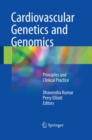 Image for Cardiovascular Genetics and Genomics : Principles and Clinical Practice