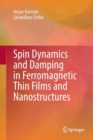 Image for Spin Dynamics and Damping in Ferromagnetic Thin Films and Nanostructures