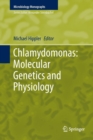 Image for Chlamydomonas: Molecular Genetics and Physiology